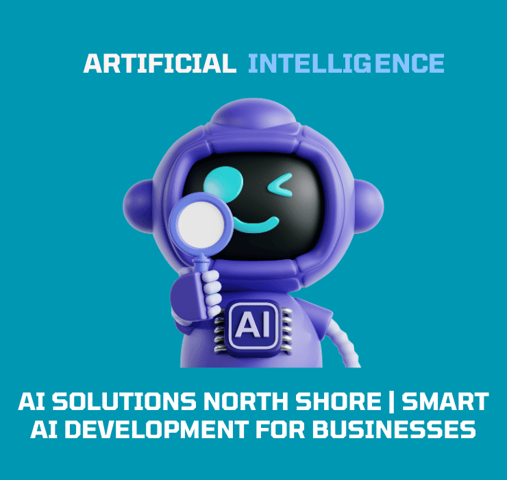 AI Solutions North Shore Smart AI Development for Businesses