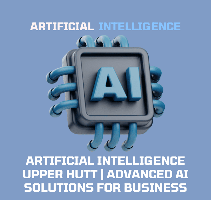 Artificial Intelligence Upper Hutt Advanced AI Solutions for Business
