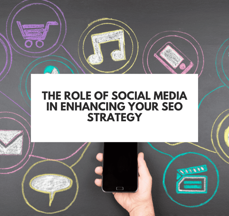 The Role of Social Media in Enhancing Your SEO Strategy ...