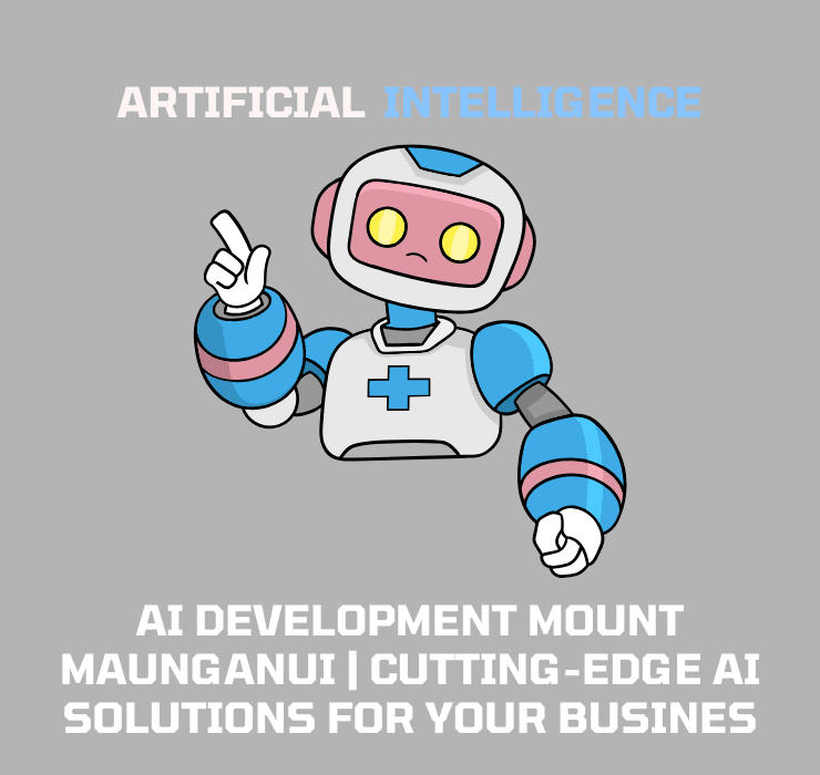 AI Development Mount Maunganui Cutting-edge AI Solutions for Your Business