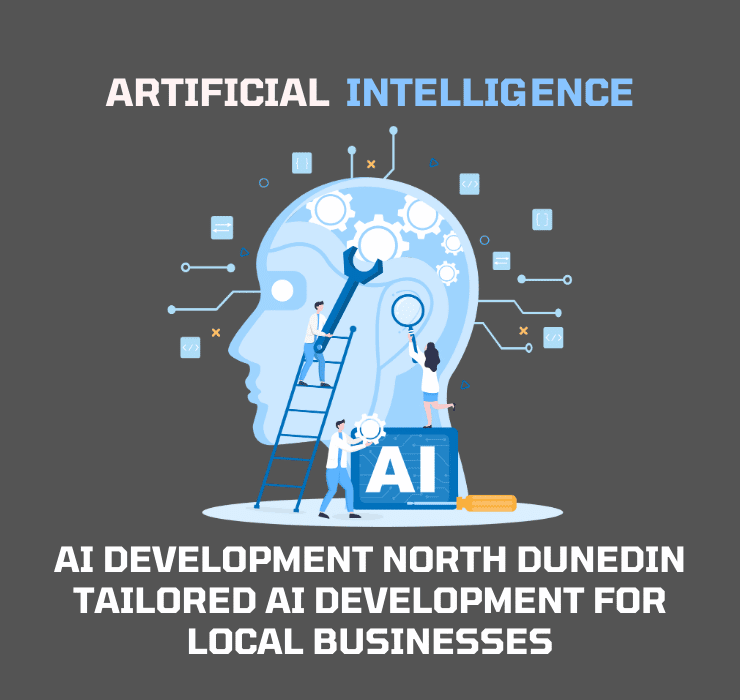 AI Development North Dunedin | Tailored AI Development for Local ...
